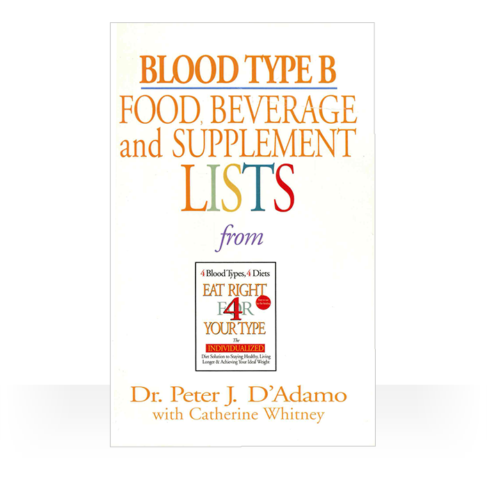Blood Type B Food, Beverage & Supplement Lists paperback