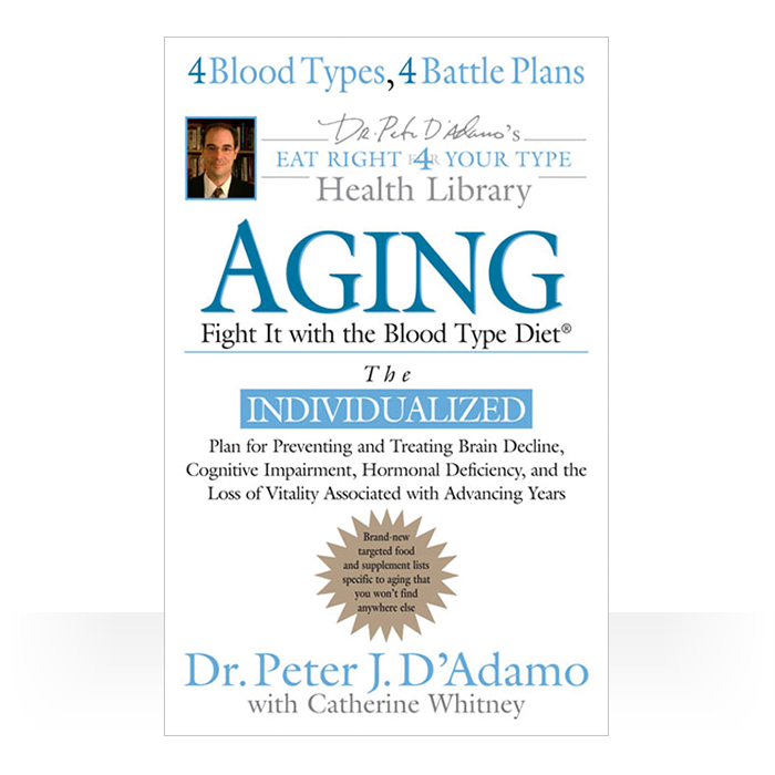 Aging - Fight it with the Blood Type Diet paperback