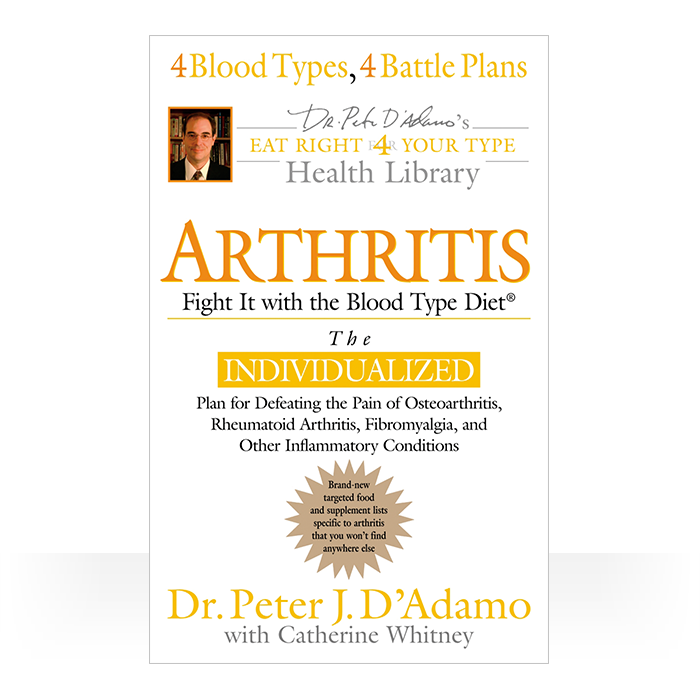 Arthritis - Fight it with the Blood Type Diet paperback